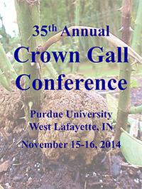 35th Annual Crown Gall Conference at Purdue University