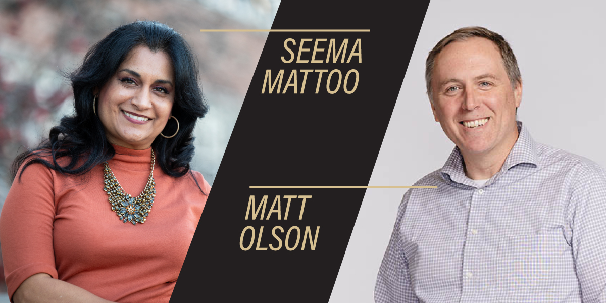 Collage of headshots of Seema Mattoo and Matt Olson overlaid with a black bar and text with their names